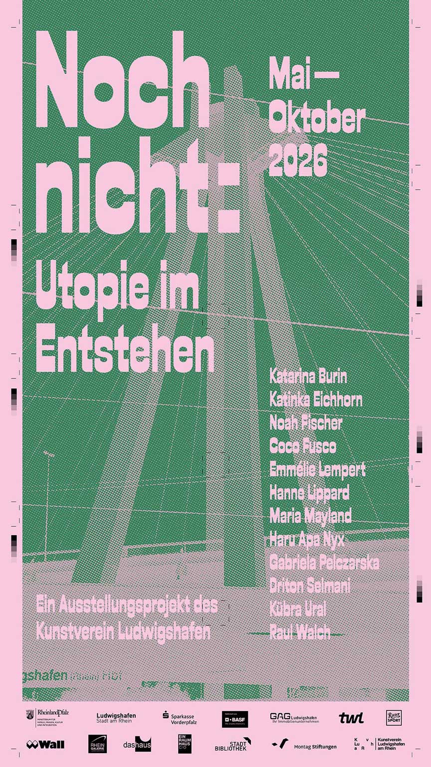 Noch nicht: Utopie im Entstehen
